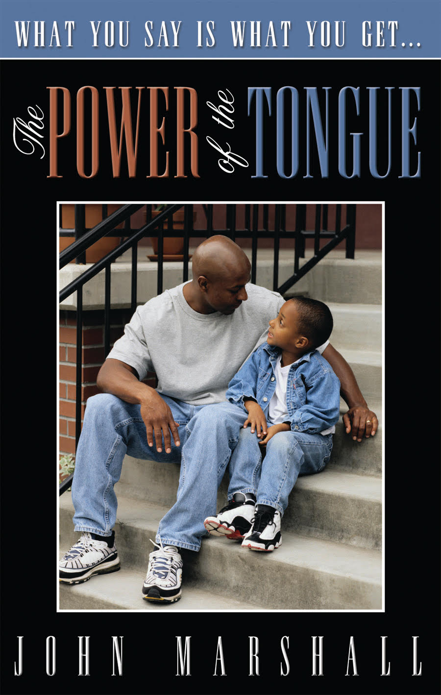 Power of the Tongue